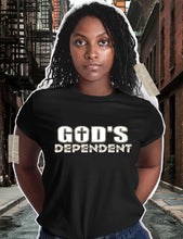 Load image into Gallery viewer, B.O.A.B. - God's Dependent - Unisex
