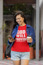 Load image into Gallery viewer, God Will Provide - Unisex
