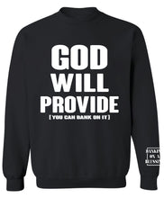 Load image into Gallery viewer, God Will Provide / Matt. 6:25 Sweatshirt
