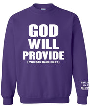 Load image into Gallery viewer, God Will Provide / Matt. 6:25 Sweatshirt
