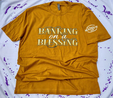 Load image into Gallery viewer, Banking on a Blessing - Unisex
