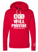Load image into Gallery viewer, God Will Provide / Matt. 6:25 Hoodie
