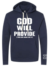 Load image into Gallery viewer, God Will Provide / Matt. 6:25 Hoodie
